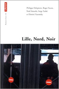 couverture du livre Lille, Nord, Noir
