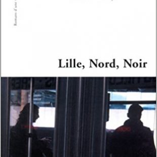 couverture du livre Lille, Nord, Noir