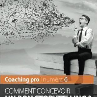 couverture du livre Comment concevoir un bon storytelling ?