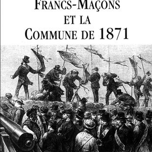 couverture du livre Les Francs-Maçons et la Commune de Paris