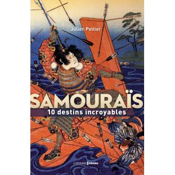 couverture du livre Samouraïs : 10 destins