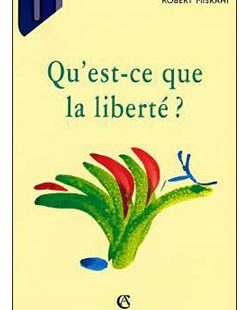couverture du livre Qu'est-ce que la liberté ?