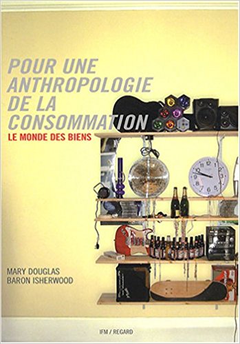 couverture du livre Pour une anthropologie de la consommation