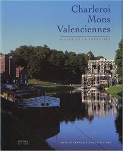 couverture du livre Charleroi, Mons, Valenciennes : Villes de la frontière 