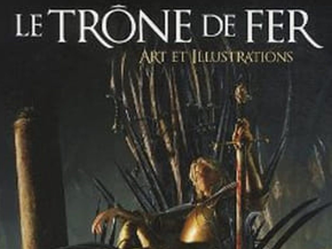 Couverture Le Trône de fer Art et illustration e George R. R. Martin et Pat Harrigan