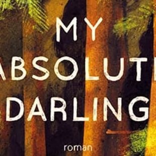 Couverture du roman "My Absolute Darling" de Gabriel Tallent